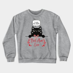 Best Mom Ever Crewneck Sweatshirt